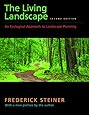 The Living Landscape, Second Edition: An Ecological Approach to Landscape Planning