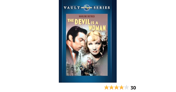 Amazon Com The Devil Is A Woman Josef Von Sternberg Josef Von Sternberg John Dos Passos Marlene Dietrich Lionel Atwill Cesar Romero Movies Tv