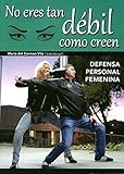 Image de No eres tan débil como creen: defensa personal femenina