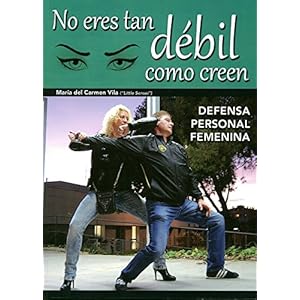 No eres tan débil como creen: defensa personal femenina