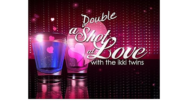 Watch A Double Shot At Love Season 1 Prime Video