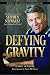 Defying Gravity: The Creative Career of Stephen Schwartz, from Godspell to Wicked (Applause Books) by Carol de Giere