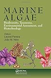 Marine Algae: Biodiversity, Taxonomy, Environmental Assessment, and Biotechnology