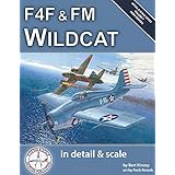 F4F & FM Wildcat in Detail & Scale (Detail & Scale Series)