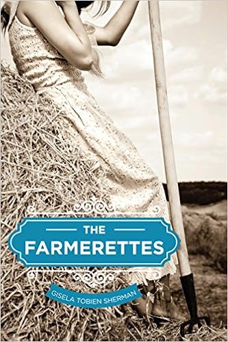 The Farmerettes The Farmerettes