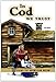 In Cod We Trust: Living the Norwegian Dream by Eric Dregni