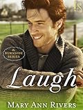 Laugh: A Burnside Novel