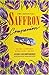 The Essential Saffron Companion by 