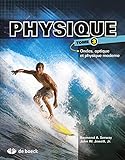Physique : Tome 3, Ondes, optique et physique moderne by 