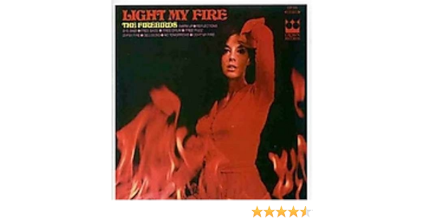 Firebirds Light My Fire Amazon Com Music firebirds light my fire amazon com