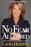 No Fear Allowed: A Story of Guts, Perseverance, & Making an Impact