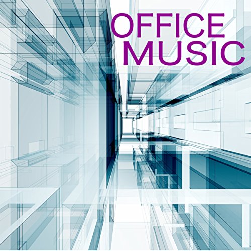 Relaxing Office Music: Background Music for Work, Music for the Office