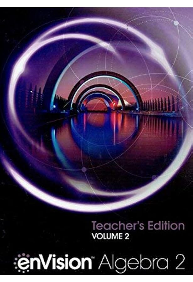 enVision Algebra 2 (Volume 1) Teacher's Edition: Dan Kennedy, Eric