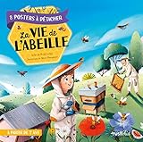 La vie de l'abeille : 8 posters à détacher by