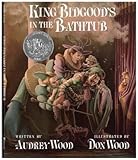 King Bidgood's in the Bathtub[KING BIDGOODS IN THE BATHT][Hardcover]