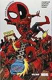 Spider-Man/Deadpool Vol. 6: WLMD by Robbie Thompson, Chris Bachalo