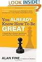You Already Know How to Be Great: A Simple Way to Remove Interference and Unlock Your Greatest Potential