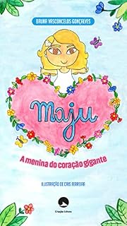 Livro Maju, a menina do coração gigante