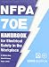 Nfpa 70e: Handbook for Electrical Safety in the Workplace, 2009 by