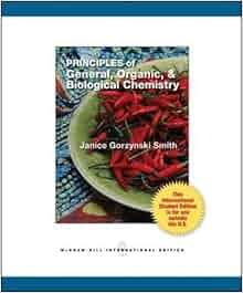 Principles Of General Organic And Biochemistry Janice G