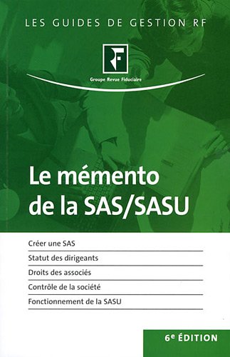 Le  mémento de la SAS et de la SASU