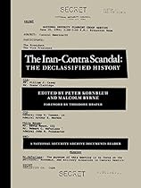 The Iran-Contra Scandal (The National Security Archive Document)