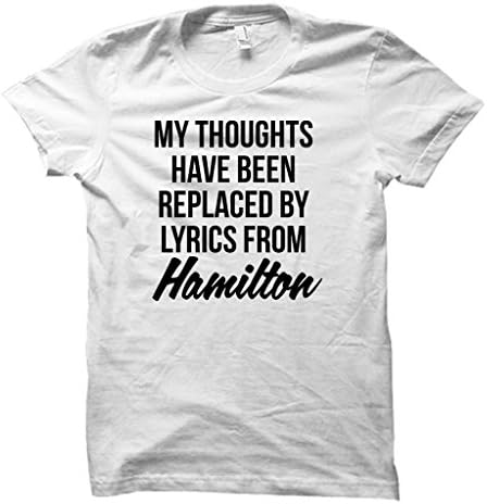 My Thoughts Have Been Replaced By Lyrics From Hamilton, Medium, White