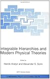 Integrable Hierarchies and Modern Physical Theories : Proceedings of the NATO Advanced Research Workshop, Chicago, , 0792369637