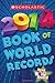Scholastic Book of World Records 2014