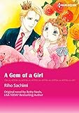 A Gem of a Girl: Harlequin comics by Betty Neels, Riho Sachimi