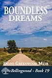 Boundless Dreams (Bellingwood) (Volume 19)