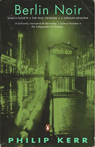 Berlin Noir : March Violets; The Pale Criminal;... B006U1KWNS Book Cover