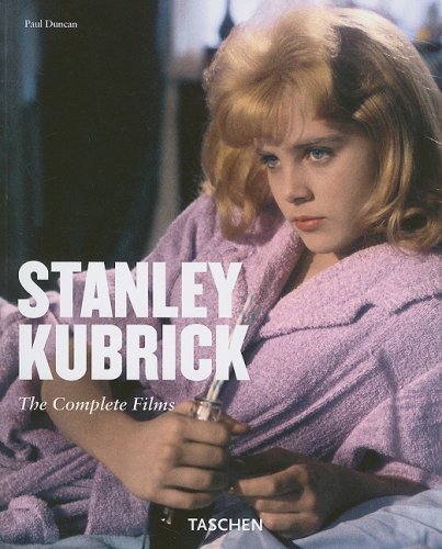 Stanley Kubrick: Visual Poet 1928-1999 (Basic Film) by Paul Duncan