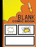 Blank Comic Book: Create Your Own Comics by Creative Kid