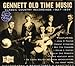 Gennett Old Time Music: Classic Country Recordings 1927-1934