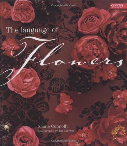 Language Of Flowers Connolly Shane 9781840913613 Amazon Com Books