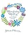 Manifesting Mastery: A Ten-Week Practical Workbook and Journal by 