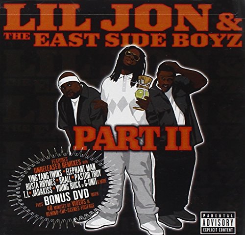 Lil Jon & the East Side Boyz - Part II [CD & DVD Video] - Zortam Music