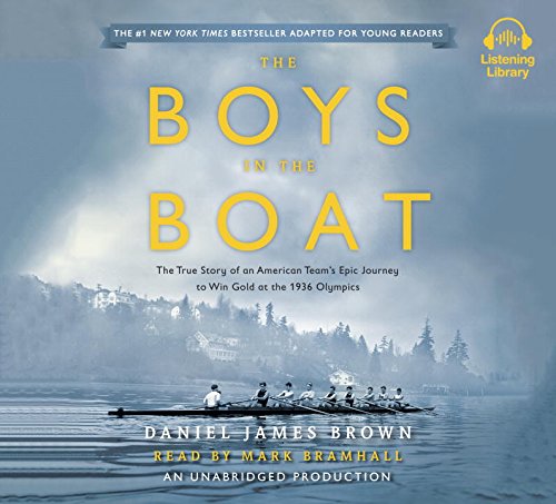 Boys In The Boat The True Story Of An American Team S