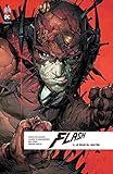 Flash Rebirth - Tome 4 (DC REBIRTH) (French Edition) by 