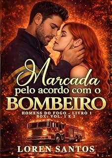 Livro Marcada pelo acordo com o bombeiro: Homens do fogo – Livro 1. Box: Vol. 1 e 2.