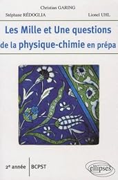 Les  mille et une questions de la physique-chimie en prépa