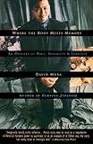 Where the Body Meets Memory: An Odyssey of Race, Sexuality and Identity by David Mura