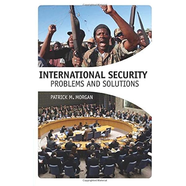 Amazon Com International Security Problems And Solutions 9781568025872 Morgan Patrick M Books