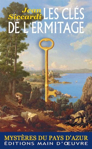 Les  clés de l'ermitage