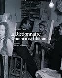 Dictionnaire de la peinture libanaise by
