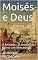Livro Moisés e Deus: A Jornada - O seu Diário Como um Vencedor