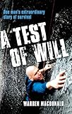 A Test of Will by Warren MacDonald