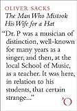 Image de The Man Who Mistook His Wife For A Hat: And Other Clinical Tales