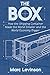 The Box: How the Shipping Container Made the World Smaller and the World Economy Bigger